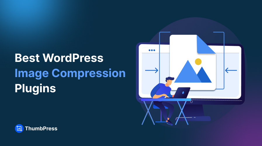 Best WordPress Image Compression Plugins