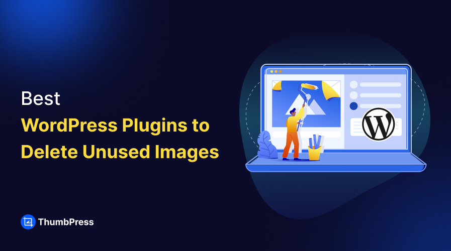 best wordpress plugins to delete unused images